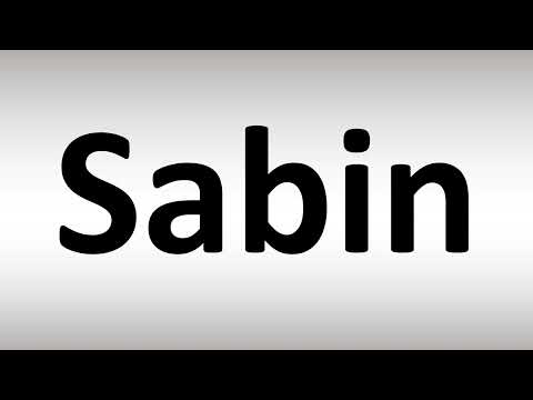 How to Pronounce Sabin