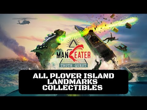 Maneater: Truth Quest All Plover Island Landmarks Collectibles (6/6)