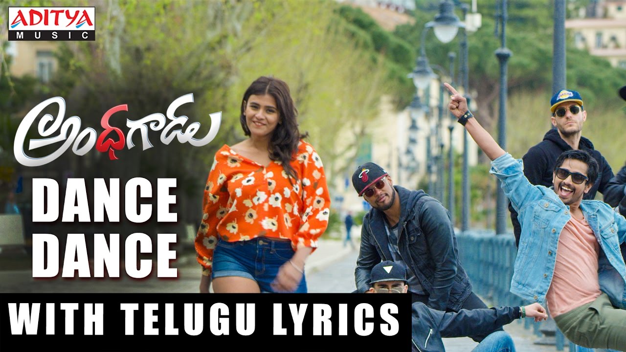 Dance Dance Lyrics  | Andhhagadu | Hebah Patel, Raj Tarun, Rajendra Prasad | Siddharth Watkins | Sekhar Chandra