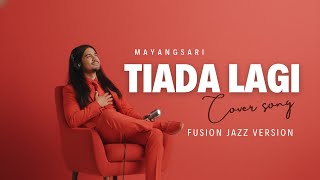 Download lagu No More – Mayangsari | Pop Jazz Cover Version | Elegant & Romantic Version mp3