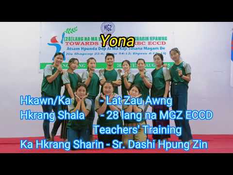 Yona (Hpung Jawng & ECCD mahkawn ka hkrang)