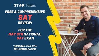 Free Comprehensive SAT Review and AMA -- To Help Prepare for the May 8th National SAT Exam