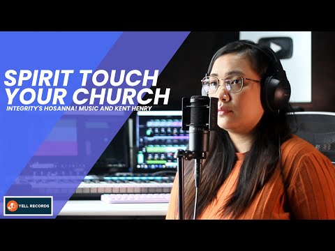 Spirit Touch Your Church | Micah Joy Epistola