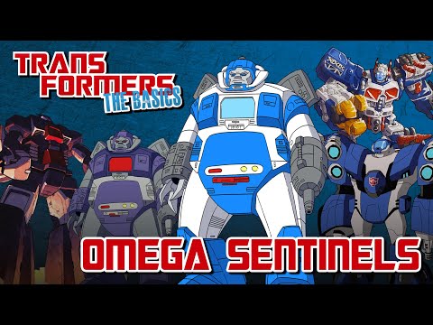 TRANSFORMERS: THE BASICS on the OMEGA SENTINELS