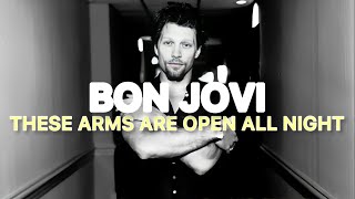 Bon Jovi | These Arms Are Open All Night