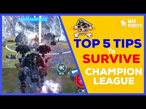 5 Tips to Help You SURVIVE Champion League - War Robots [WR]