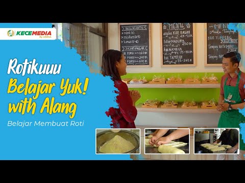 Rotiku | Belajar Yuk! with Alang - Belajar Membuat Roti