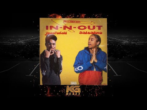 Jame$TooCold ft. Salsalino - In-N-Out [Prod. By FrenchyBeats] [New 2019]