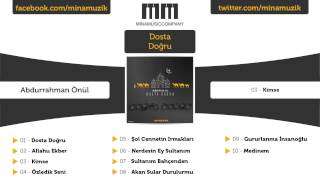 Abdurrahman Önül - Kimse - MP3