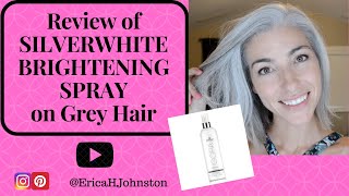 Review of SILVERWHITE BRIGHTENING SPRAY on Grey Hair / Silver Hair