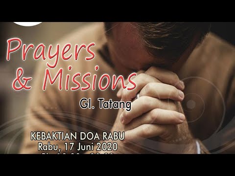 Kebaktian Doa "Prayers & Missions" - GI. Tatang (Live Streaming)