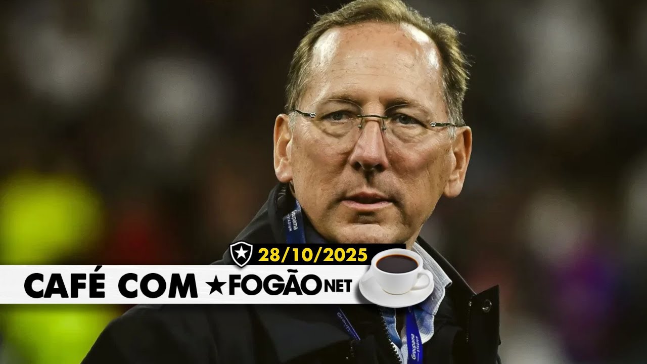 LIVE CAFÉ COM FOGÃONET | John Textor tem investidor ‘misterioso’ para clube inglês; Botafogo precisa competir LIVE CAFÉ COM FOGÃONET | John Textor tem investidor ‘misterioso’ para clube inglês; Botafogo precisa competir