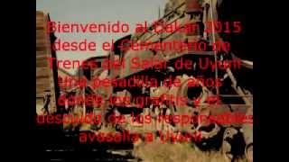 preview picture of video 'Bienvenido al Dakar 2015 Cementerio de trenes Salar Uyuni Bolivia.'