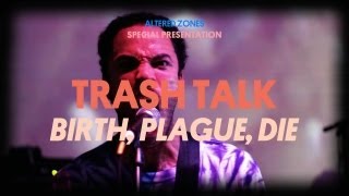 Trash Talk - Birth, Plague, Die- Live at The New Museum 2011