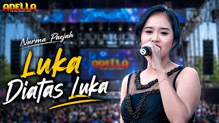 Download lagu MERDU BANGETT !! NURMA PAEJAH - LUKA DIATAS LUKA | OM ADELLA LIVE SUKAINDAH KUMEJING BEKASI mp3