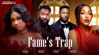 FAME’S TRAP Nigerian Movies 2025 Latest Movies Anthony Woode Sophia Chisom Oge Anasor Abayomi Alvin FAME’S TRAP Nigerian Movies 2025 Latest Movies Anthony Woode Sophia Chisom Oge Anasor Abayomi Alvin
