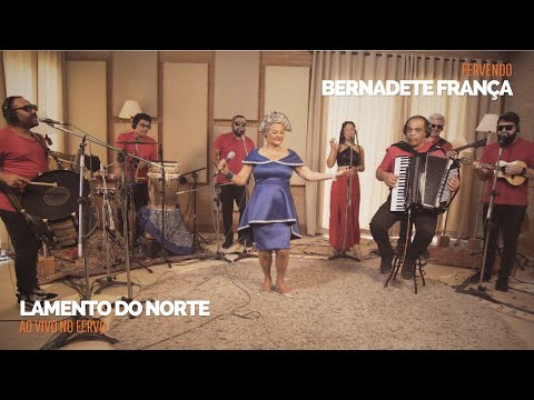 Bernadete França - Lamento do Norte (Ao Vivo no Fervo)