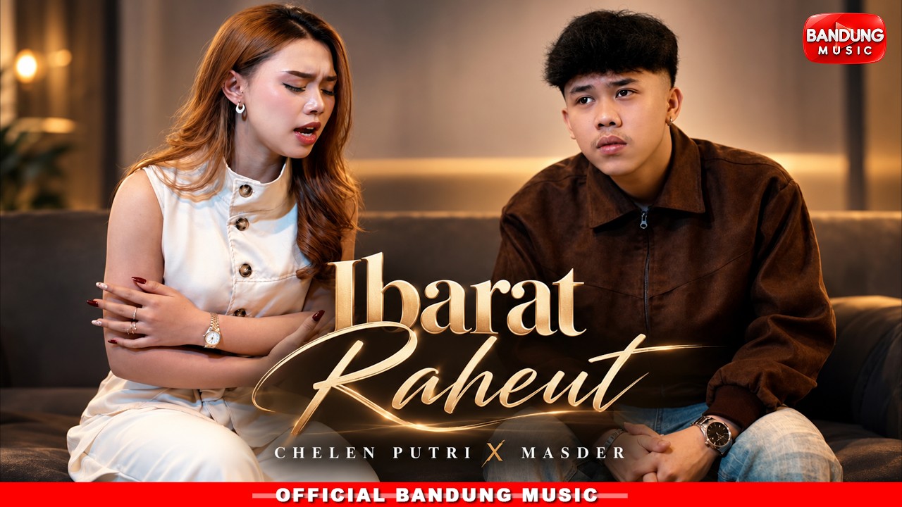 IBARAT RAHEUT - MASDER X CHELEN PUTRI [Official BM]