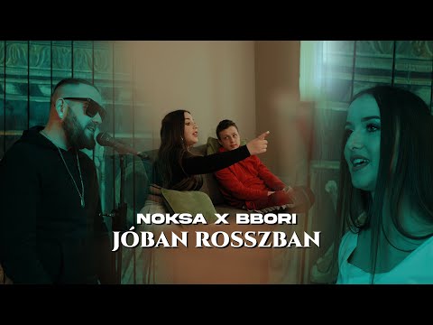 NOKSA x BBORI - JÓBAN ROSSZBAN ( Official Music Video 2023 )