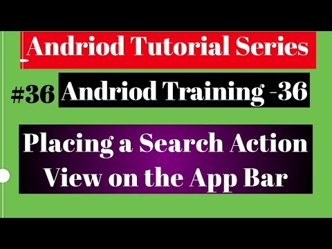 Android tutorial (2018) - 36 - Placing Search Action View on App Bar