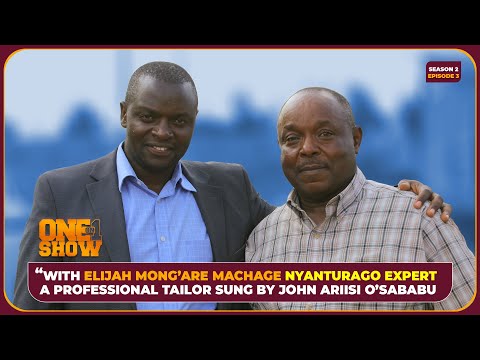 ONE ON ONE WITH ELIJAH MONG'ARE MACHAGE (NYANTURAGO EXPERT)SUNG BY JOHN ARIISI O'SABABU