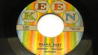 JOHNNY 'GUITAR' WATSON  Deana Baby  1958