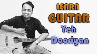 Yeh Dooriyan Guitar Lesson - Love Aaj Kal - Mohit Chauhan, Pritam