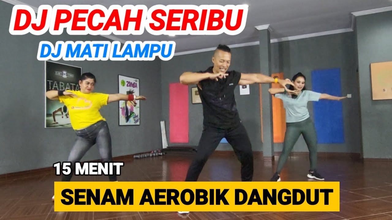 Putar video DJ PECAH SERIBU | DJ MATI LAMPU | SENAM AEROBIK DANGDUT sekarang DJ PECAH SERIBU | DJ MATI LAMPU | SENAM AEROBIK DANGDUT