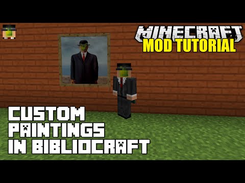 Ector Vynk - Minecraft: Bibliocraft Custom Paintings Modded Tutorial (1.7.10 Mods)