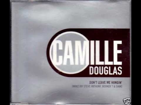 Camille Douglas - Don't Leave Me Hangin' (Street Soul Remix)