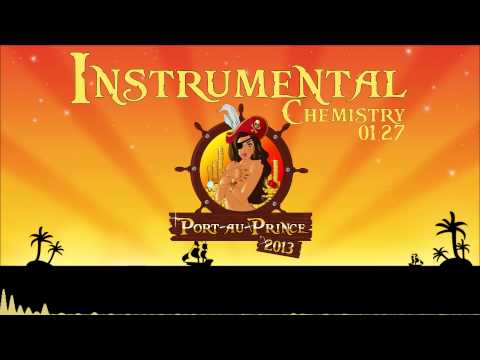 Chemistry - Port au Prince 2013 (Instrumental)