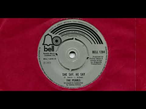 THE PEARLS / SHE SAY, HE SAY / 1973 / B-SIDE / 7'' VINYL / 70'S