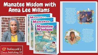 Anna Lee Williams discusses the themes and inspiration behind Manatee Wisdom