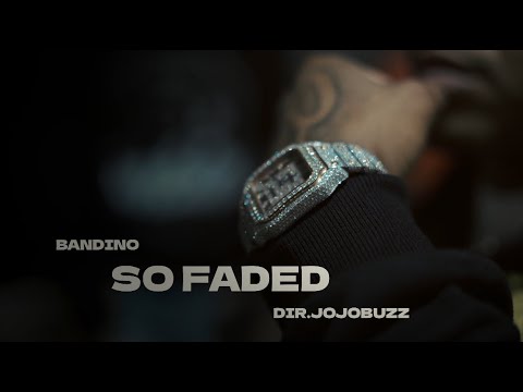 BANDINO - So Faded
