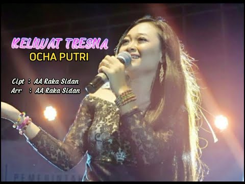 KELIWAT TRESNA - OCHA PUTRI (Official Music Audio)