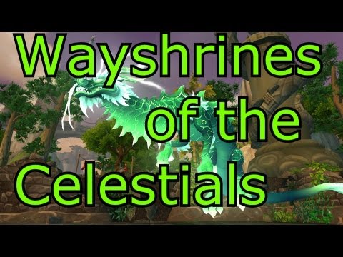 QUEST Wayshrines of the Celestials WoW MoP Timeless Isle Guide How To
