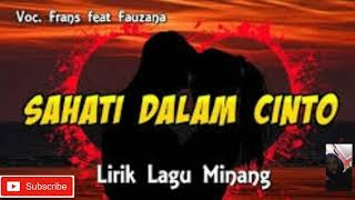 Download lagu SAHATI DALAM CINTO #FRANS FEAT #FAULINA mp3
