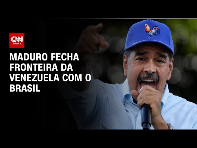 Maduro fecha fronteira da Venezuela com o Brasil | CNN 360º