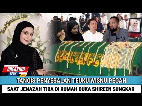 Pecah Tangis Teuku Wisnu Saat Jenazah Tiba di Rumah Duka Shireen Sungkar