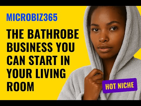 Bathrobe Business: Start This for Under £300 - low-cost business idea