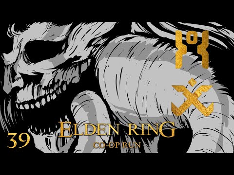 Climax II - Elden Ring Seamless Co-op [Blind Run] #39 w/ Sabaku no Maiku