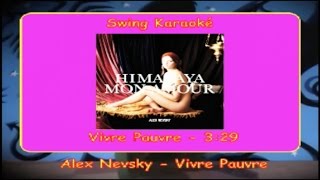 Alex Nevsky - Vivre pauvre (Karaoke)