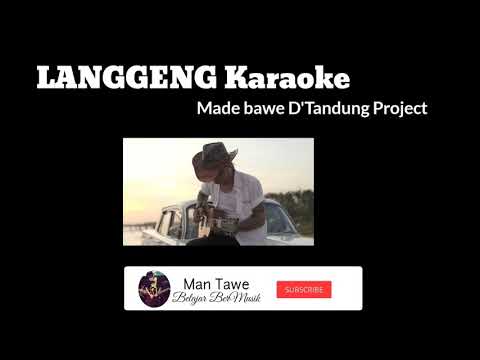 Langgeng Karaoke Chord & lyric Made bawe