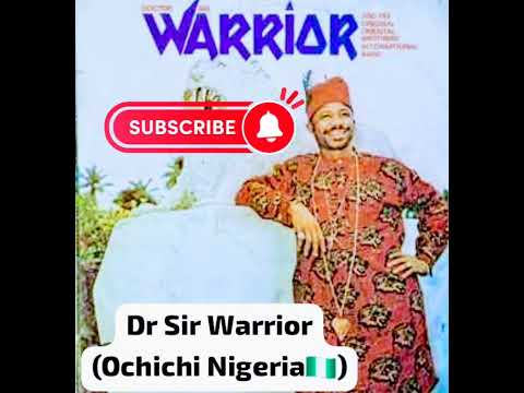 Dr Sir Warrior | Ochichi Nigeria 🇳🇬 @Highlifemusicnigeria #highlife #music #nigeria