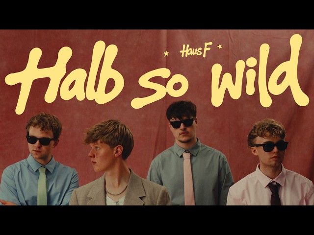 Haus F aus Deutschland mit 'Halb So Wild' (jetzt ansehen!) | Pop!