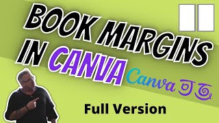 Book Margins and Formatting in Canva. Outside and Gutter Margins, Page Numbering, and More...