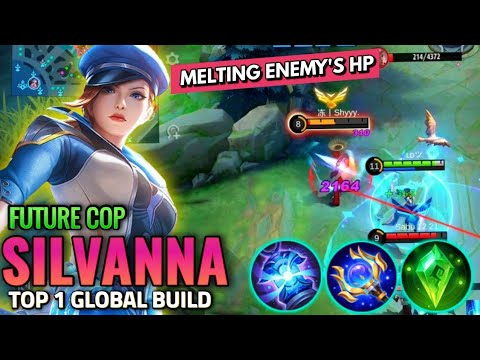 SILVANNA NEW SKIN FUTURE COP | SILVANNA BEST BUILD 2021 | TOP 1 GLOBAL SILVANNA BUILD -  MLBB