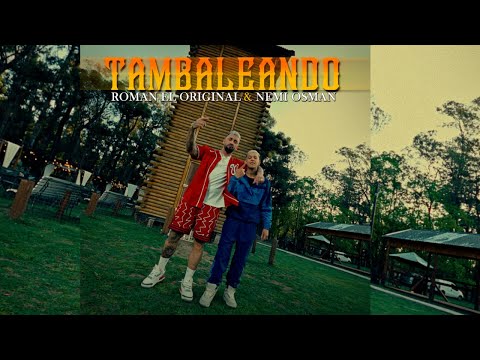 Román El Original & Nemi Osman - Tambaleando (Video Oficial)