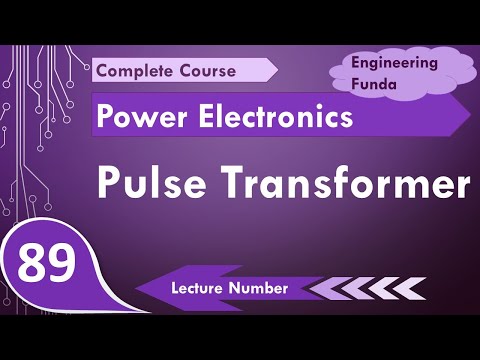 Pulse Transformer Basics Functions Types Driving Circuits Waveforms Advantages in Power Electr