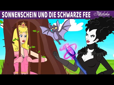 Sonnenschein und die Schwarze Fee | Märchen für Kinder | Gute Nacht Geschichte